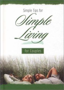 Hardcover Simple Tips for Simple Living for Couples Book