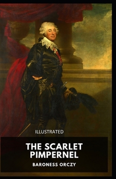 Paperback The Scarlet Pimpernel Illustrated Book