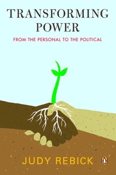 Paperback Transforming Power: From the Personal to the Political Book