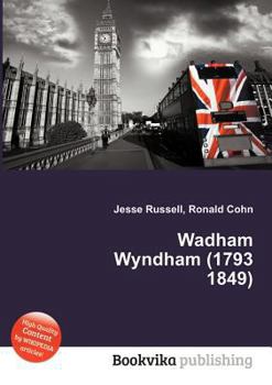 Paperback Wadham Wyndham (1793 1849) Book