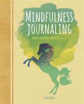 Paperback Mindfulness Journaling: Bring Awareness into your Life Book