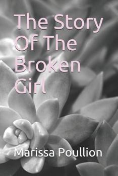 Paperback The Story of the Broken Girl Book