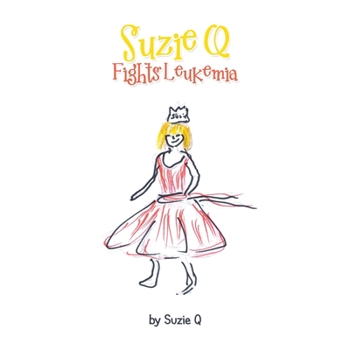 Paperback Suzie Q Fights Leukemia Book