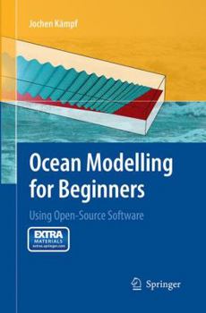 Paperback Ocean Modelling for Beginners: Using Open-Source Software Book