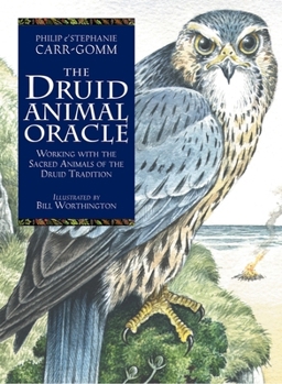 Paperback The Druid Animal Oracle: Working with the sacred animals of the Druid tradition Book