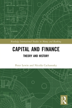 Paperback Capital and Finance: Theory and History Book