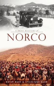 Hardcover A Brief History of Norco Book