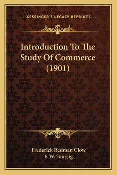 Paperback Introduction To The Study Of Commerce (1901) Book