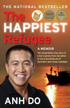 The Happiest Refugee: A Memoir