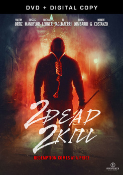 2 Dead 2 Kill