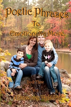 Paperback Poetic Phrases To Emotionally Move Book Three Book