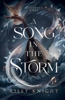 A Song in the Storm: Book One of the Leviathan's Call - Book #1 of the Leviathan's Call