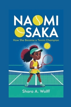 NAOMI OSAKA BIOGRAPHY: How She Became a Tennis Champion