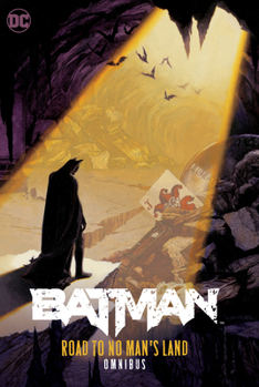 Hardcover Batman: Road to No Man's Land Omnibus Book