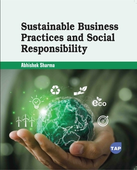 Paperback Sustainable Business Practices and Social Responsibility Book