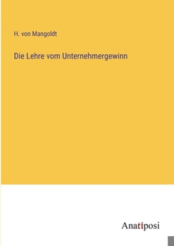 Paperback Die Lehre vom Unternehmergewinn [German] Book