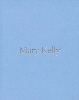 Mary Kelly: The Voice Remains: Works in Compressed Lint, 1999-2017