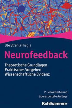 Paperback Neurofeedback: Theoretische Grundlagen - Praktisches Vorgehen - Wissenschaftliche Evidenz [German] Book