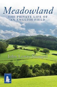 Paperback Meadowland: The Private Life of an English Field Book