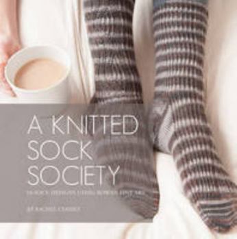 Paperback A Knitted Sock Society: 10 Sock Designs Using Rowan Fine Art Book