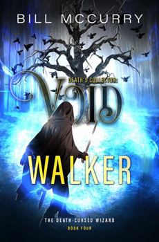 Paperback Death's Collector - Void Walker: A Snarky Sword and Sorcery Novel Book