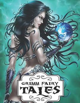 Grimm Fairy Tales: An Adult Coloring Book with Classic Fairy Tale Characters, Beautiful Princesses, and Whimsical Fantasy Adventures, 50 Amazing Illustrations to color