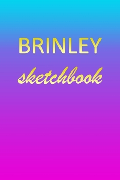 Brinley: Sketchbook | Blank Imaginative Sketch Book Paper | Pink Blue Gold Custom Letter B Personalized Cover | Teach & Practice Drawing for ... Doodle Pad | Create, Imagine & Learn to Draw