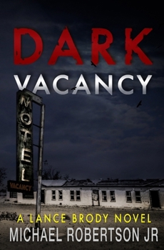 Dark Vacancy - Book #4 of the Lance Brody
