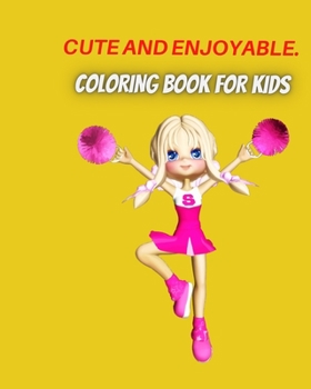 Paperback Cute and enjoyable Coloring Book: The best 80 high-quality Illustrations (Anglais) Broché Book
