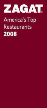 Paperback Zagat 2008 America's Top Restaurants (ZAGATSURVEY: AMERICA'S TOP RESTAURANTS) Book