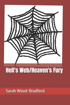Hell's Web/Heaven's Fury