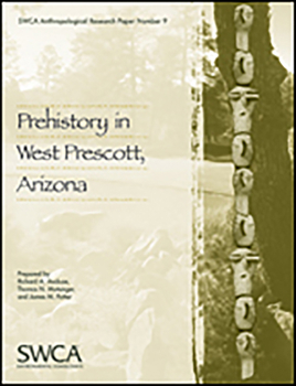 Prehistory in West Prescott, Arizona (Swca Research Paper)