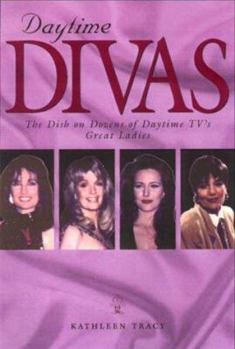 Paperback Daytime Divas: The Grandes Dames of Soap Opera Book