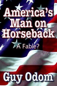 Hardcover America's Man on Horseback Book