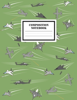 Composition Notebook: A Cool Military Airplanes Flying And Shooting Practice Writing Journal, A 8.5x11" Blank Lined College Ruled Notepad With 120 Practice Pages For School