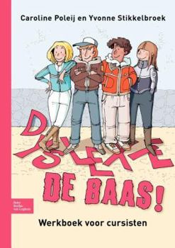 Paperback Dyslexie de Baas!: Werkboek Voor Cursisten [Dutch] Book