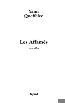 Paperback Les Affamés [French] Book