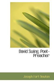 Hardcover David Swing, Poet-Preacher Book