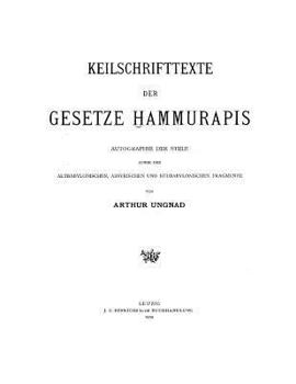 Paperback Keilschrifttexte der Gesetze Hammurapis [German] Book