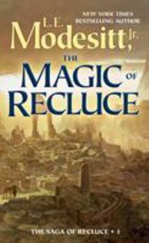 The Magic of Recluce - Book  of the Saga of Recluce Chronological
