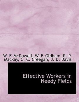 Effective Workers in Needy Fields