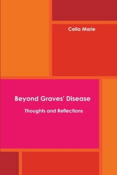 Paperback Beyond Graves' Disease Thoughts and Reflections Book