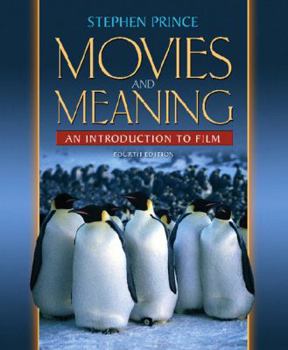 Paperback Movies and Meaning: An Introduction to Film (4th Edition) Book