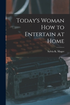 Paperback Today's Woman How to Entertain at Home Book