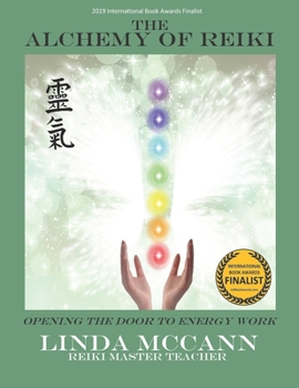 Paperback The Alchemy of Reiki: Opening The Door To Energy Work Book