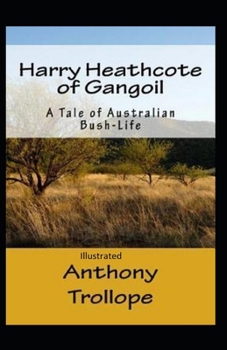 Paperback Harry Heathcote of Gangoil Illustrated Book