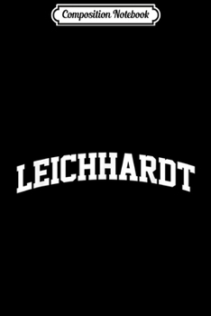 Composition Notebook: Leichhardt Vintage Sports Team College Arch  Journal/Notebook Blank Lined Ruled 6x9 100 Pages