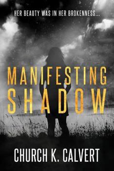 Paperback Manifesting Shadow Book