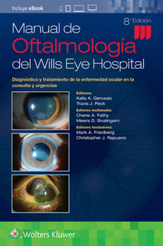 Paperback Manual de Oftalmología del Wills Eye Hospital: Diagnóstico Y Tratamiento de la Enfermedad Ocular En La Consulta Y Urgencias [Spanish] Book