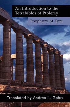 Paperback An Introduction to the Tetrabiblos of Ptolemy Book